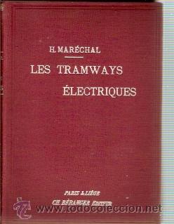 Libros antiguos: LES TRAMWAYS ELECTRIQUES (Par&iacute;s, 1902) - Foto 1