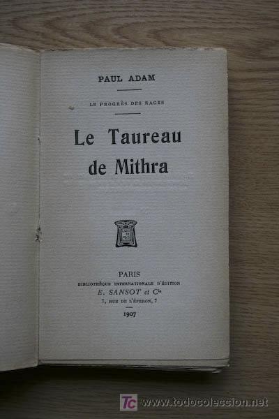 Libros antiguos: Le progr&egrave;s des races. Le Taureau de Mithra. Adam (Paul) - Foto 1