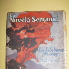 Libros antiguos: 1923 LOS BEBEDORES DE SANGRE A. VALERO MARTIN. Lote 24792799