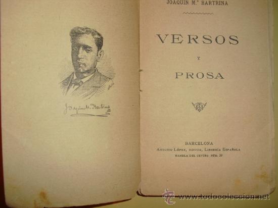 Libros antiguos: 1889 VERSOS Y PROSA  JOAQUIN BARTRINA - Foto 2