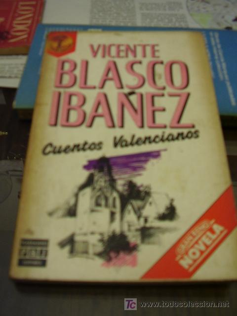 Libros antiguos: Cuentos Valencianos, Vicente Blasco Iba&ntilde;ez - Foto 1