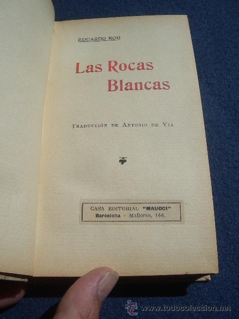 Libros antiguos: EDUARDO ROD: LAS ROCAS BLANCAS, ED.DOMENECH 1911 - Foto 6
