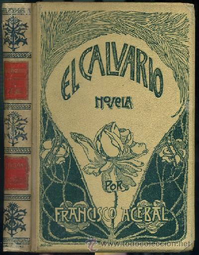Libros antiguos: EL CALVARIO  (A-MOySI-023) - Foto 1