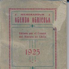Libros antiguos: AGENDA AGRICOLA AÑO 1925. EDITADA POR EL COMITÉ DEL NITRATO DE CHILE / MADRID. Lote 26683592