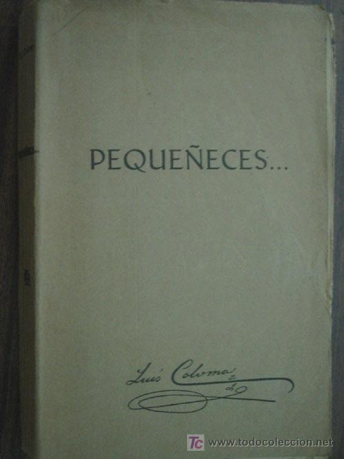 Libros antiguos: PEQUE&Ntilde;ECES.  COLOMA, Luis. 1927. - Foto 1