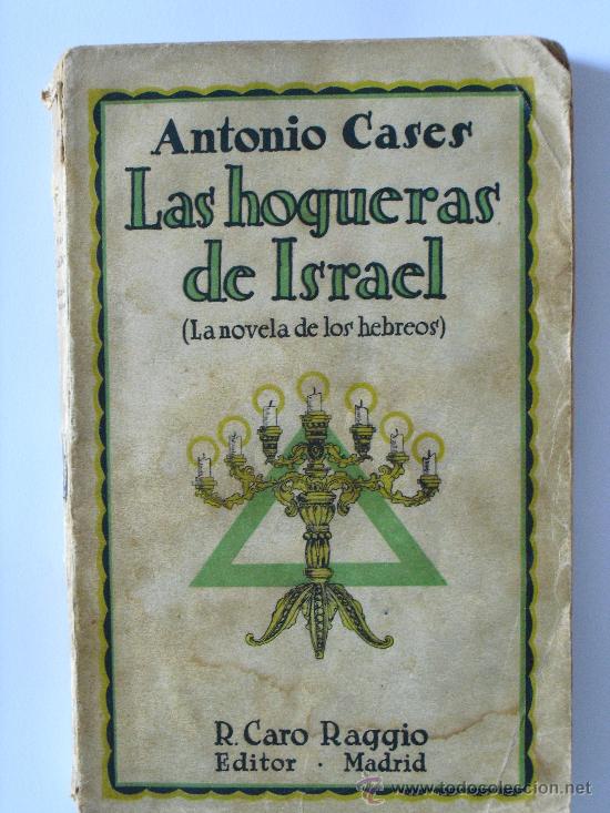 Libros antiguos: Las Hogueras de Israel. Antonio Cases - Foto 1