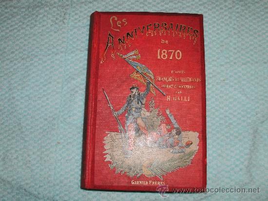Libros antiguos: LES ANNIVERSAIRES DE 1870 - Foto 2
