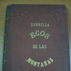 Libros antiguos: ECOS DE LAS MONTAÑAS. JOSÉ ZORRILLA. MONTANER Y SIMÓN 1868. DORÉ.TOMO II.. Lote 24411655