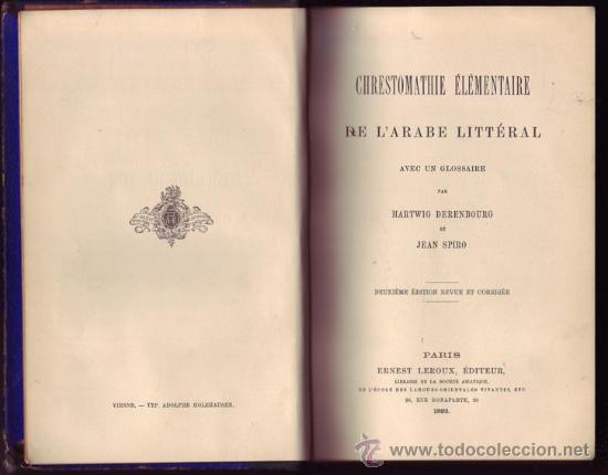 Libros antiguos: Chrestomathie &eacute;l&eacute;mentaire de l'arabe litt&eacute;ral. Hartwig  Derenbourg, Jean Spiro.