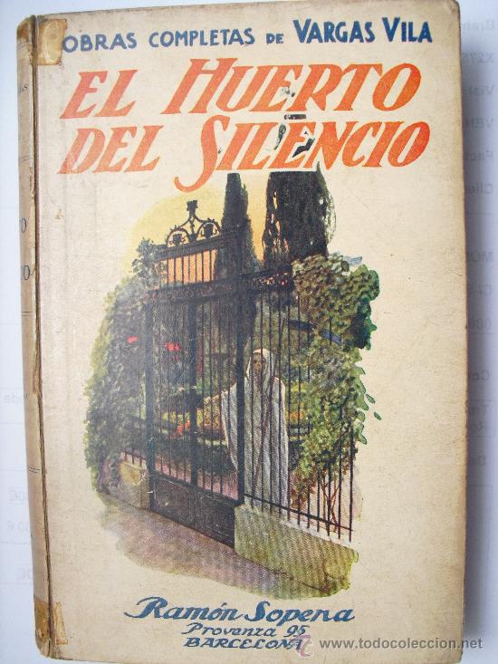 Libros antiguos: Vargas Vila: El Huerto del Silencio - Foto 1