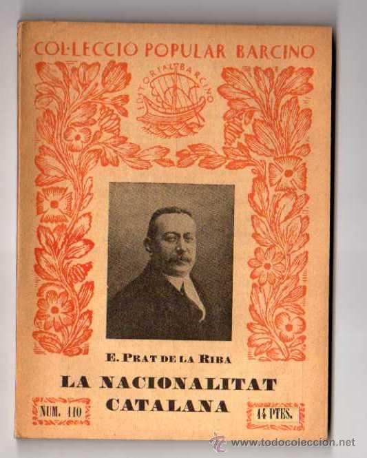 Libros antiguos: La nacionalitat catalana. E. Prat de la Riba.1934 - Foto 1