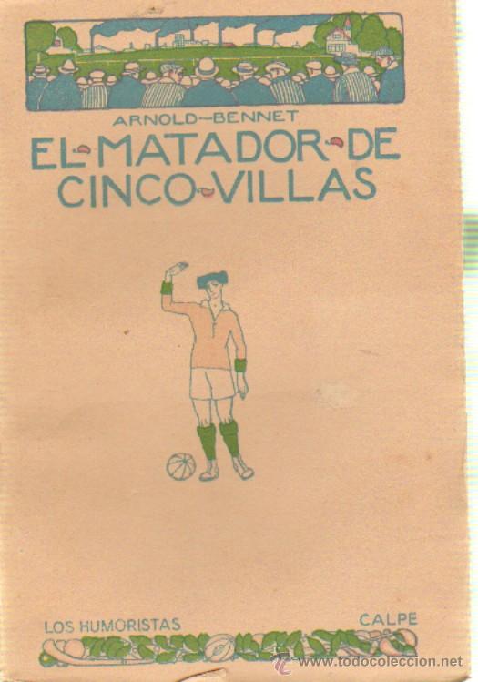 Libros antiguos: EL MATADOR DE CINCO VILLAS. A-HUM-055 - Foto 1