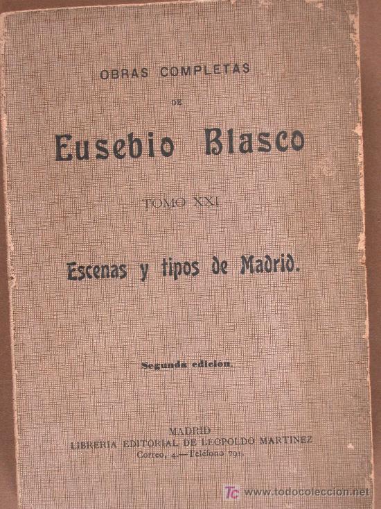 Libros antiguos: Escenas y Tipos de Madrid. Eusebio Blasco. - Foto 1