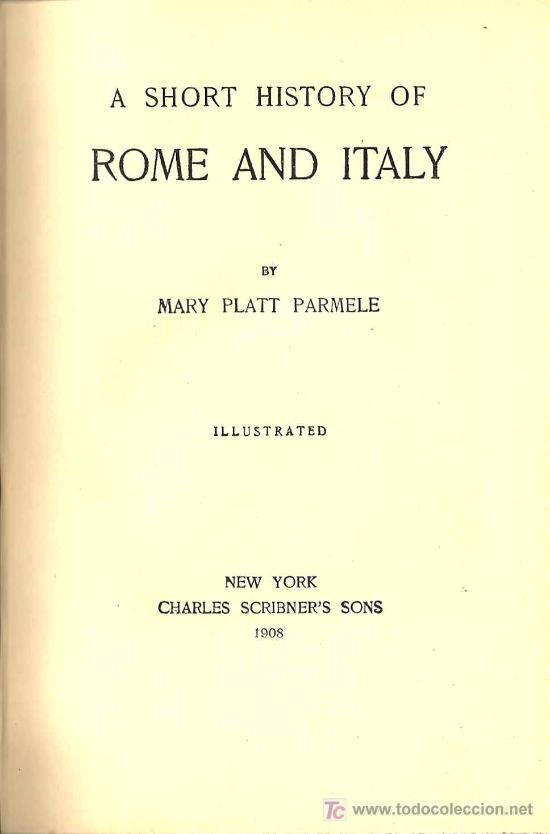 Libros antiguos: Historia de Roma e Italia / Mary Platt Parmele &ndash; 1908 * INGL&Eacute;S * - Foto 1