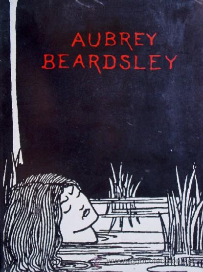 Libros antiguos: AUBREY BEARDSLEY - EDICIONES LA CLOACA 1979 - Foto 2
