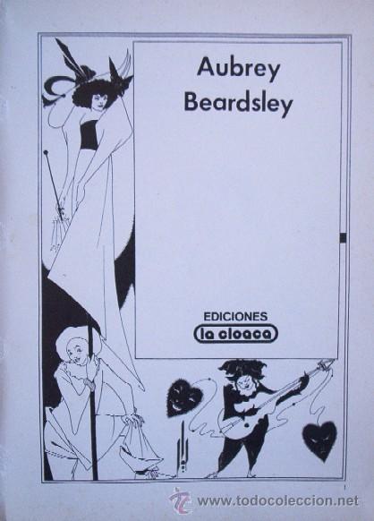 Libros antiguos: AUBREY BEARDSLEY - EDICIONES LA CLOACA 1979 - Foto 3