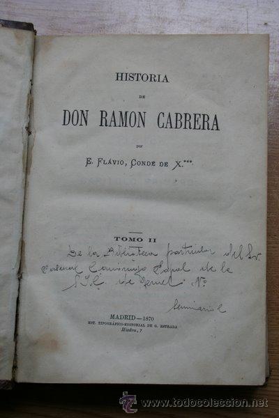 Libros antiguos: Historia de Don Ram&oacute;n Cabrera. Flavio (E.) Conde de X*** - Foto 1
