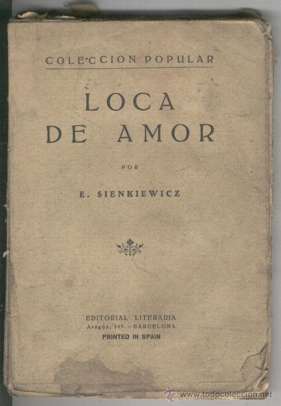 Libros antiguos: COLECCION POPULAR. LOCA DE AMOR. E. SIENKIEWICZ. - Foto 1