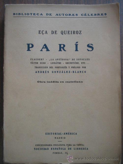 Libros antiguos: PAR&Iacute;S. DE QUEIROZ, E&ccedil;a. Primera edici&oacute;n. Editorial Am&eacute;rica - Foto 1