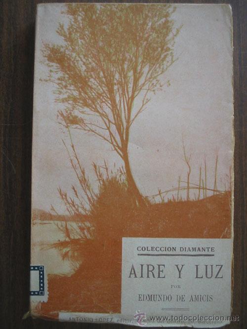 Libros antiguos: AIRE Y LUZ. DE AMICIS, Edmundo. Diamante 89 - Foto 1