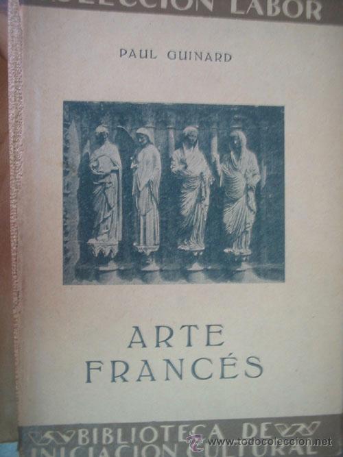 Libros antiguos: ARTE FRANC&Eacute;S.   GUINARD, Paul. 1931 - Foto 1