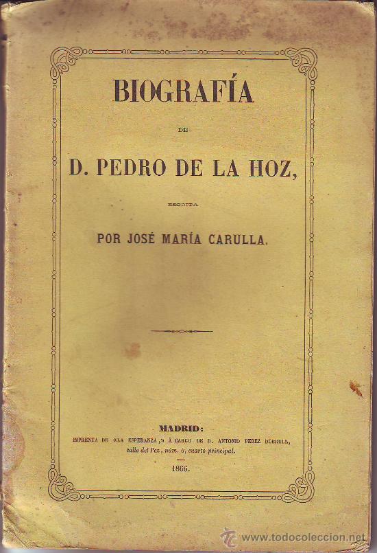 Libros antiguos: biografia de d.pedro de la hoz 1866 - Foto 1