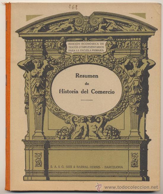 Libros antiguos: Resumen de Historia del Comercio. Seix Barral 1932. - Foto 1