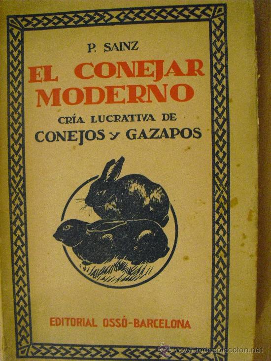 Libros antiguos: El Conejar Moderno. P. Sainz - Foto 1