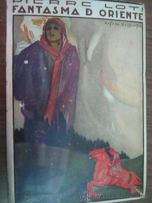 Libros antiguos: FANTASMA DE ORIENTE. LOTI, Pierre. aprox 1930 - Foto 1