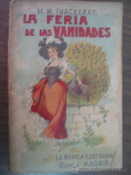 Libros antiguos: LA FERIA DE LAS VANIDADES. THACKERAY, M.W. prox 1930 - Foto 1