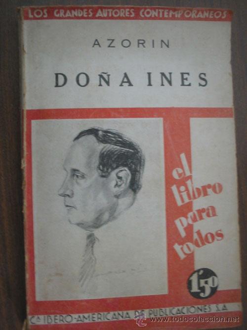 Libros antiguos: DO&Ntilde;A IN&Eacute;S.  AZOR&Iacute;N. 1929 - Foto 1