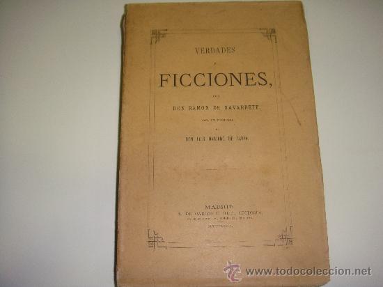 Libros antiguos: VERDADES Y FICCIONES. Ram&oacute;n de Navarrete - Foto 1
