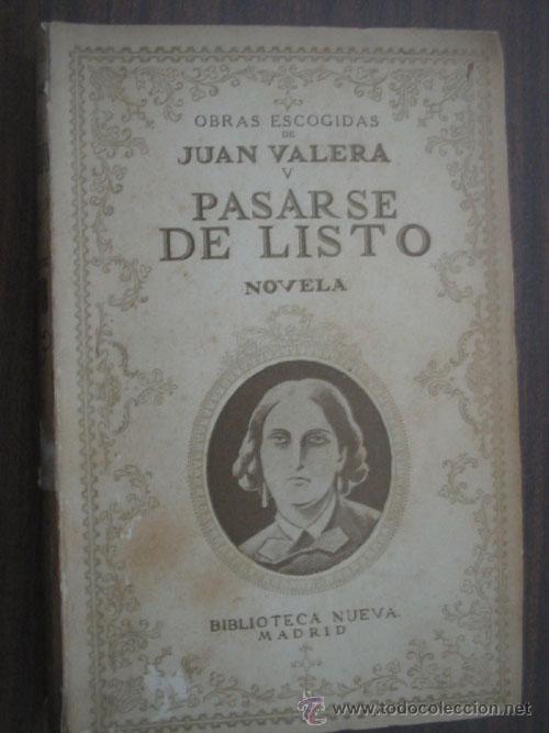 Libros antiguos: PASARSE DE LISTO. VALERA, Juan. 1925 - Foto 1