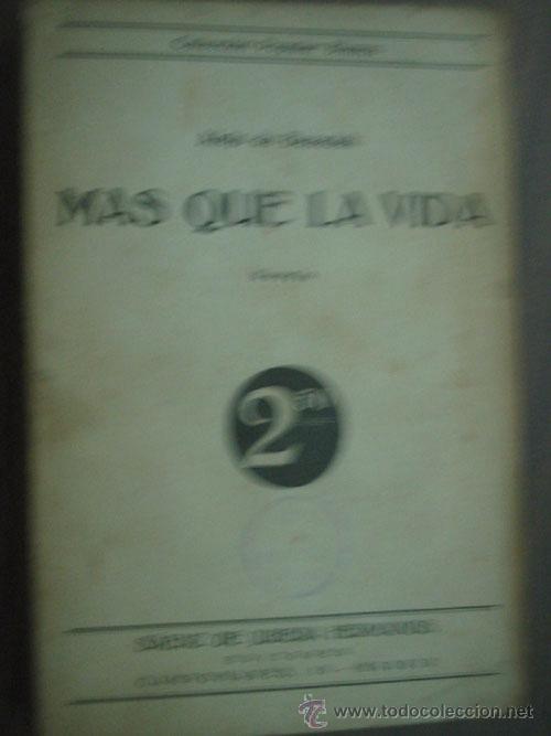 Libros antiguos: M&Aacute;S QUE LA VIDA. BENEDEK, Alejo de. Popular blanca - Foto 1