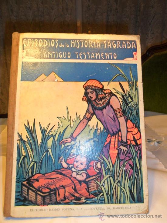 Libros antiguos: EPISODIOS DE LA HISTORIA SAGRADA ( ANTIGUO TESTAMENTO ) - Foto 3