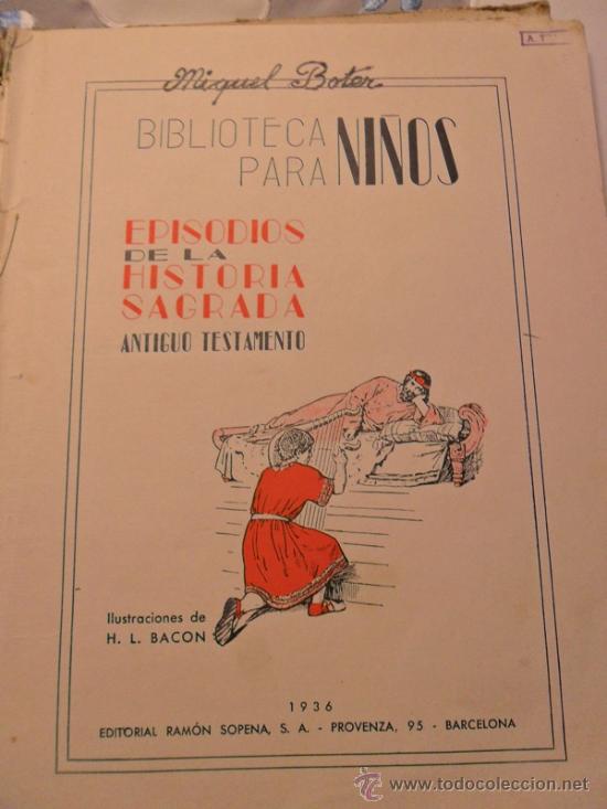 Libros antiguos: EPISODIOS DE LA HISTORIA SAGRADA ( ANTIGUO TESTAMENTO ) - Foto 6