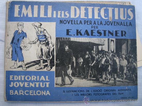 Libros antiguos: 1935. E. KAESTNER: EMILI I ELS DETECTIUS - Foto 1