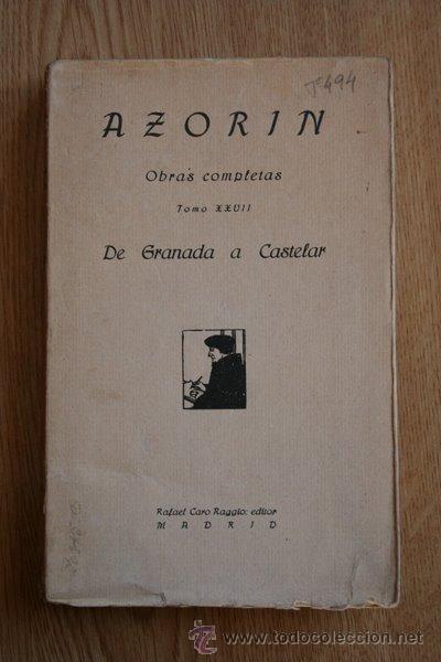Libros antiguos: De Granada a Castelar. Azor&iacute;n - Foto 1