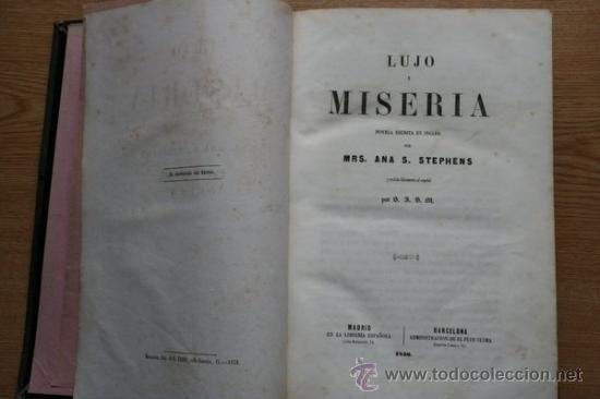 Libros antiguos: Lujo y miseria. Stephens (Mrs. Ana) - Foto 1