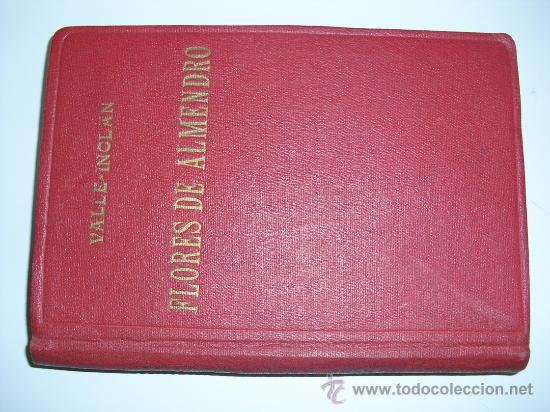 Libros antiguos: 1936  FLORES DE ALMENDRO.  VALLE-INCLAN - Foto 1