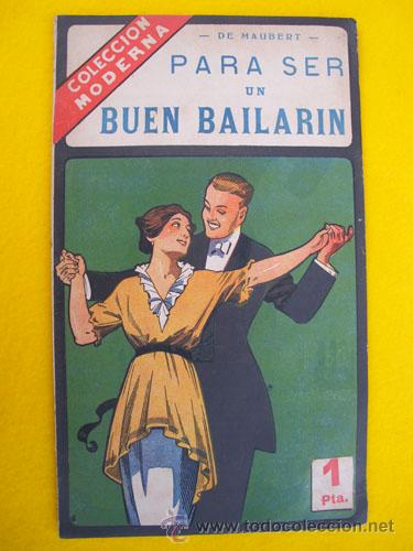 Libros antiguos: PARA SER UN BUEN BAILARIN. DE MAUBERT. Colecci&oacute;n Moderna