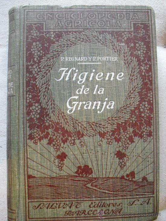 Libros antiguos: Higiene de la Granja. Regnard P. y Portier,P. - Foto 1