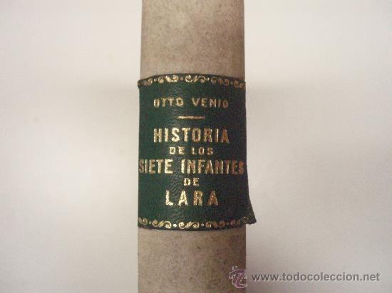 Libros antiguos: HISTORIA GRAFICA DE LOS SIETE INFANTES DE LARA - Foto 2