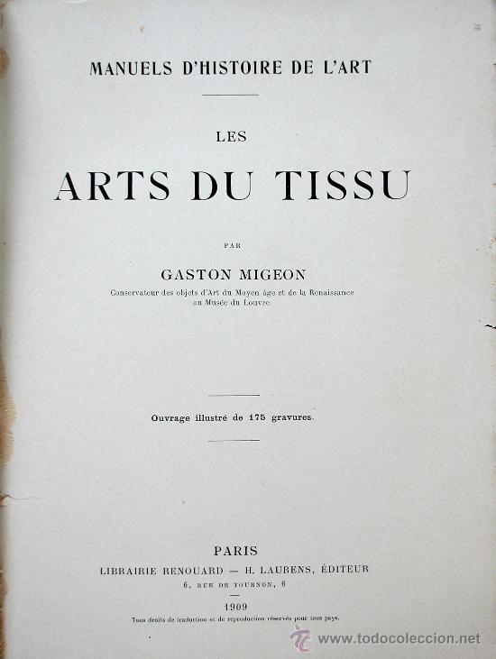 Libros antiguos: Les Arts du Tissu. Gaston Migneon - Foto 1