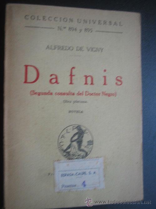 Libros antiguos: DAFNIS. VIGNY, Alfredo de. 1924. Colecci&oacute;n Universal - Foto 1