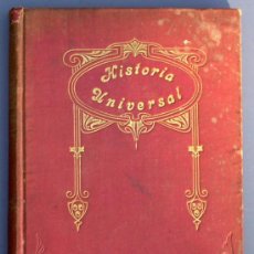 Libros antiguos: HISTORIA UNIVERSAL. EDAD MODERNA Y CONTEMPORÁNEA. ALFREDO OPISSO. M. VERGÉS. SDAD. EN CTA, 1917.