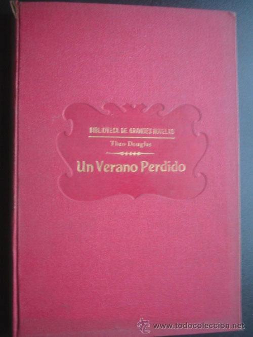 Libros antiguos: UN VERANO PERDIDO. DOUGLAS, Theo. 1931 - Foto 1