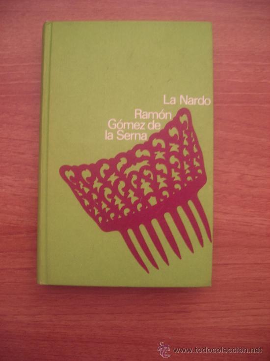 Libros antiguos: LA NARDA , RAMON GOMEZ DE LA SERNA - Foto 1