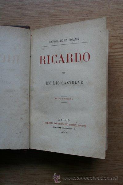 Libros antiguos: Historia de un coraz&oacute;n. Ricardo. Castelar (Emilio) - Foto 1