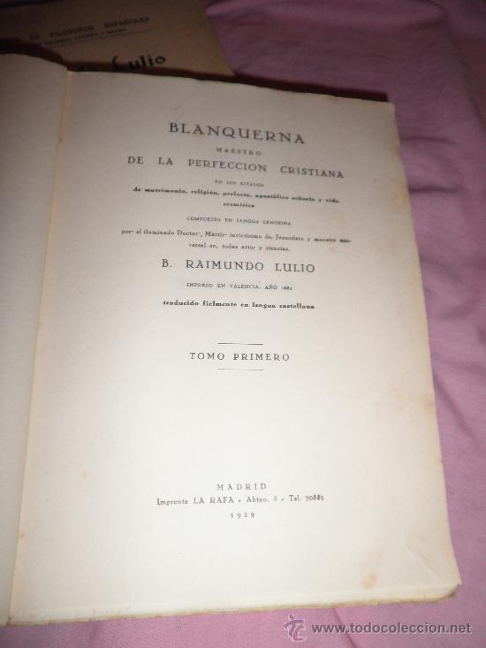 Libros antiguos: RAIMUNDO LULIO - BLANQUERNA - A&Ntilde;O 1929. - Foto 2